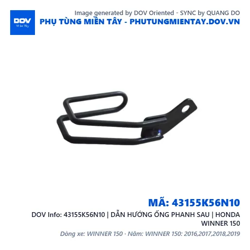 43155K56N10 | DẪN HƯỚNG ỐNG PHANH SAU | HONDA WINNER 150 — 43155K56N10