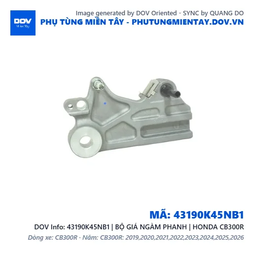 43190K45NB1 | BỘ GIÁ NGÀM PHANH | HONDA CB300R — 43190K45NB1