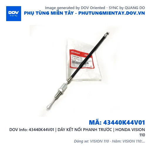 43440K44V01 | DÂY KẾT NỐI PHANH TRƯỚC | HONDA VISION 110 — 43440K44V01