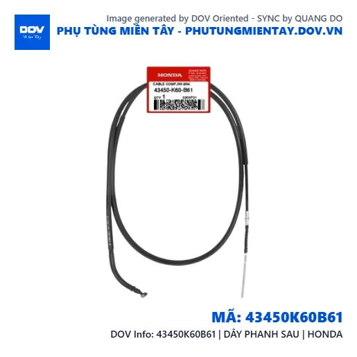 43450K60B61 | DÂY PHANH SAU | HONDA  — 43450K60B61
