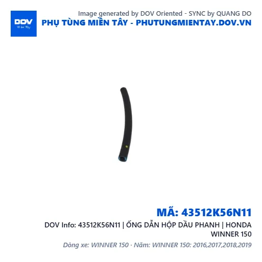 43512K56N11 | ỐNG DẪN HỘP DẦU PHANH | HONDA WINNER 150 — 43512K56N11