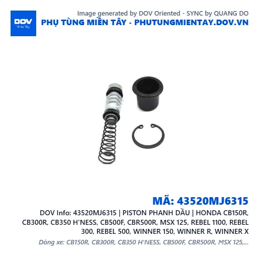 43520MJ6315 | PISTON PHANH DẦU | HONDA CB150R, CB300R, CB350 H'NESS, CB500F, CBR500R, MSX 125, REBEL 1100, REBEL 300, REBEL 500, WINNER 150, WINNER R, WINNER X — 43520MJ6315
