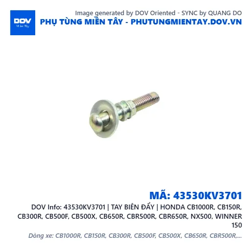 43530KV3701 | TAY BIÊN ĐẨY | HONDA CB1000R, CB150R, CB300R, CB500F, CB500X, CB650R, CBR500R, CBR650R, NX500, WINNER 150 — 43530KV3701