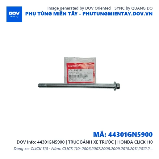 44301GN5900 | TRỤC BÁNH XE TRƯỚC | HONDA CLICK 110 — 44301GN5900