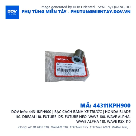 44311KPH900 | BẠC CÁCH BÁNH XE TRƯỚC | HONDA BLADE 110, DREAM 110, FUTURE 125, FUTURE NEO, WAVE 100, WAVE ALPHA, WAVE ALPHA 110, WAVE RSX 110 — 44311KPH900