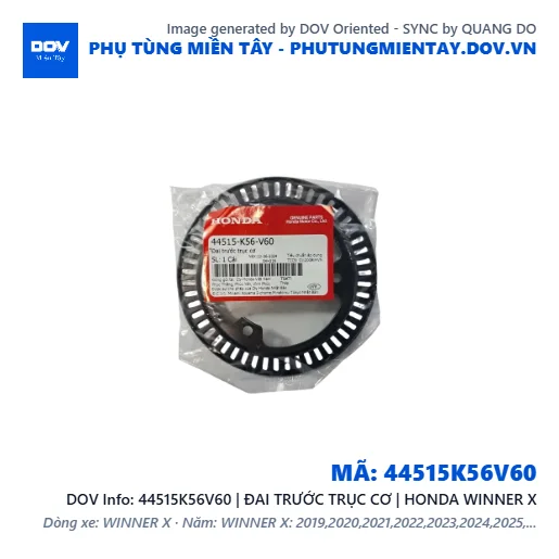 44515K56V60 | ĐAI TRƯỚC TRỤC CƠ | HONDA WINNER X — 44515K56V60