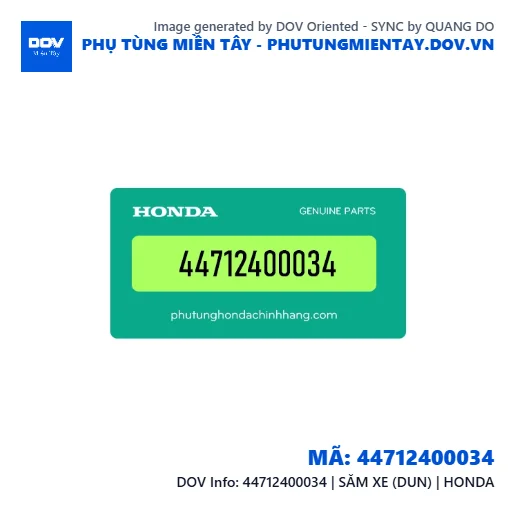 44712400034 | SĂM XE (DUN) | HONDA — 44712400034