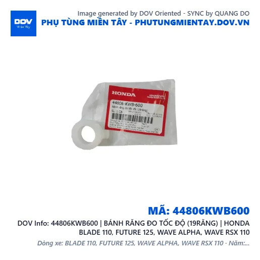 44806KWB600 | BÁNH RĂNG ĐO TỐC ĐỘ (19RĂNG) | HONDA BLADE 110, FUTURE 125, WAVE ALPHA, WAVE RSX 110 — 44806KWB600