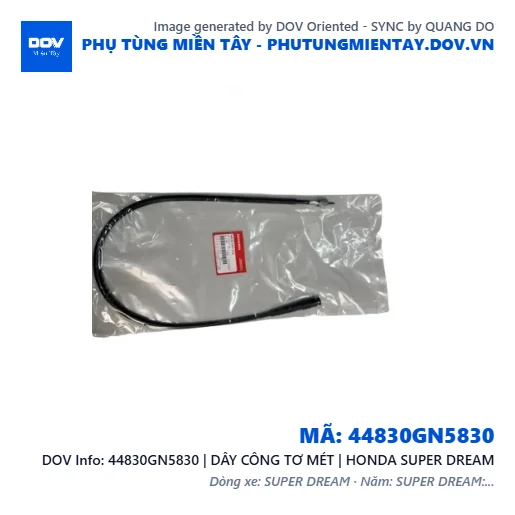 44830GN5830 | DÂY CÔNG TƠ MÉT | HONDA SUPER DREAM — 44830GN5830
