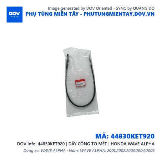44830KET920 | DÂY CÔNG TƠ MÉT | HONDA WAVE ALPHA — 44830KET920