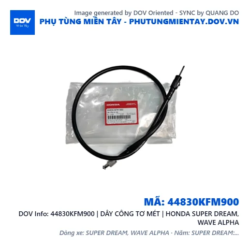 44830KFM900 | DÂY CÔNG TƠ MÉT | HONDA SUPER DREAM, WAVE ALPHA — 44830KFM900