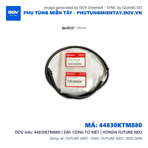44830KTM880 | DÂY CÔNG TƠ MÉT | HONDA FUTURE NEO — 44830KTM880