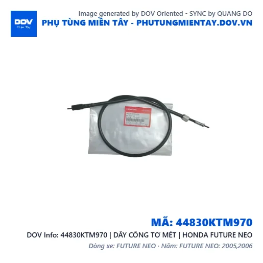 44830KTM970 | DÂY CÔNG TƠ MÉT | HONDA FUTURE NEO — 44830KTM970