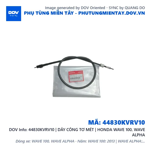 44830KVRV10 | DÂY CÔNG TƠ MÉT | HONDA WAVE 100, WAVE ALPHA — 44830KVRV10
