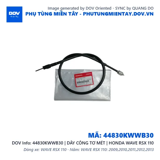 44830KWWB30 | DÂY CÔNG TƠ MÉT | HONDA WAVE RSX 110 — 44830KWWB30