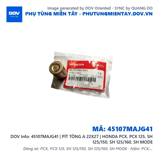 45107MAJG41 | PÍT TÔNG A 22X27 | HONDA PCX, PCX 125, SH 125/150, SH 125/160, SH MODE — 45107MAJG41