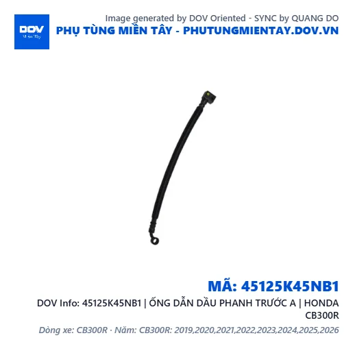 45125K45NB1 | ỐNG DẪN DẦU PHANH TRƯỚC A | HONDA CB300R — 45125K45NB1