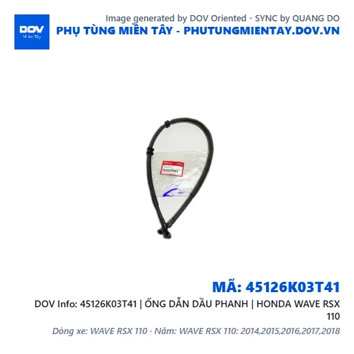 45126K03T41 | ỐNG DẪN DẦU PHANH | HONDA WAVE RSX 110 — 45126K03T41