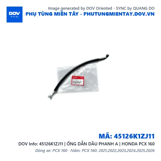 45126K1ZJ11 | ỐNG DẪN DẦU PHANH A | HONDA PCX 160 — 45126K1ZJ11