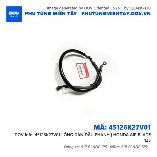 45126K27V01 | ỐNG DẪN DẦU PHANH | HONDA AIR BLADE 125 — 45126K27V01