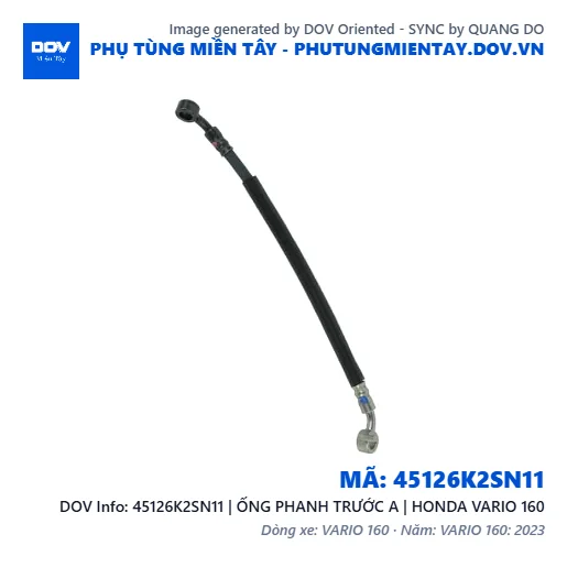 45126K2SN11 | ỐNG PHANH TRƯỚC A | HONDA VARIO 160 — 45126K2SN11