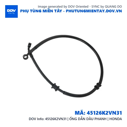 45126K2VN31 | ỐNG DẪN DẦU PHANH | HONDA — 45126K2VN31