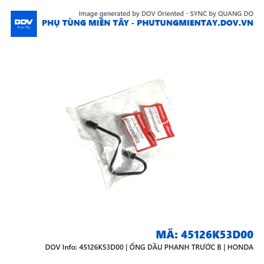 45126K53D00 | ỐNG DẦU PHANH TRƯỚC B | HONDA  — 45126K53D00