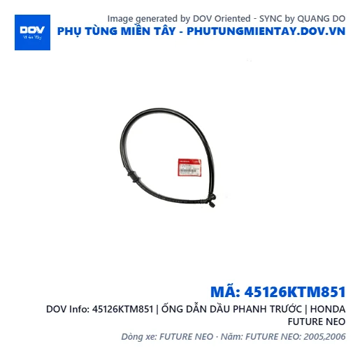45126KTM851 | ỐNG DẪN DẦU PHANH TRƯỚC | HONDA FUTURE NEO — 45126KTM851