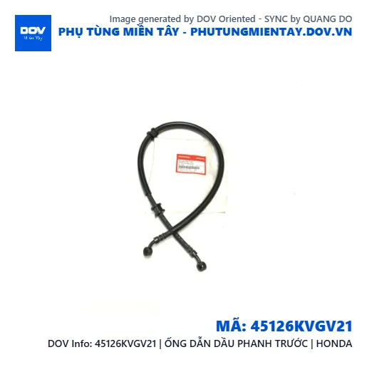 45126KVGV21 | ỐNG DẪN DẦU PHANH TRƯỚC | HONDA — 45126KVGV21