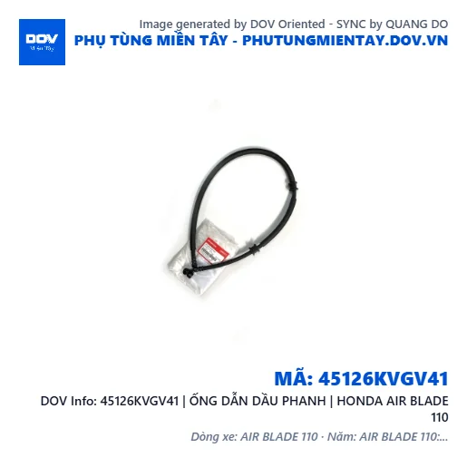 45126KVGV41 | ỐNG DẪN DẦU PHANH | HONDA AIR BLADE 110 — 45126KVGV41