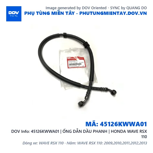 45126KWWA01 | ỐNG DẪN DẦU PHANH | HONDA WAVE RSX 110 — 45126KWWA01