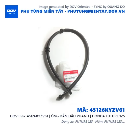 45126KYZV61 | ỐNG DẪN DẦU PHANH | HONDA FUTURE 125 — 45126KYZV61