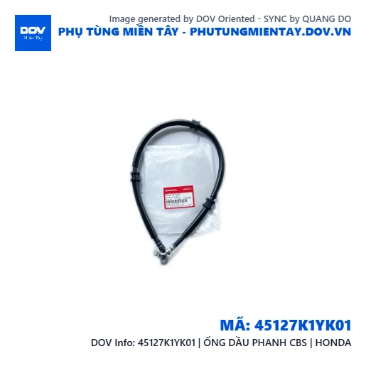 45127K1YK01 | ỐNG DẦU PHANH CBS | HONDA  — 45127K1YK01
