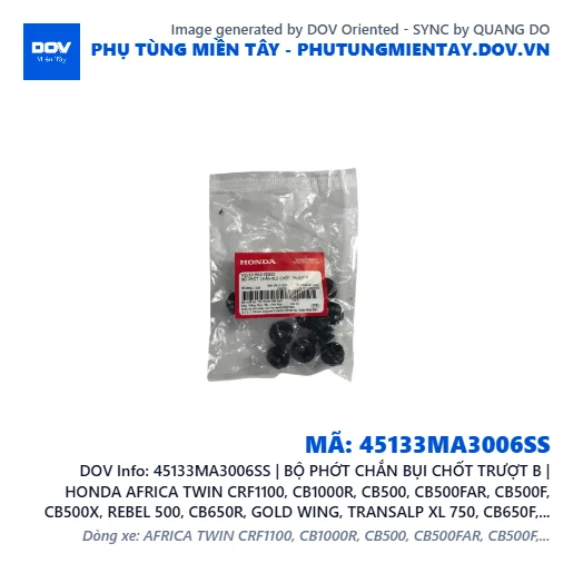 45133MA3006SS | BỘ PHỚT CHẮN BỤI CHỐT TRƯỢT B | HONDA AFRICA TWIN CRF1100, CB1000R, CB500, CB500FAR, CB500F, CB500X, REBEL 500, CB650R, GOLD WING, TRANSALP XL 750, CB650F, CBR1000RR, MONKEY — 45133MA3006SS