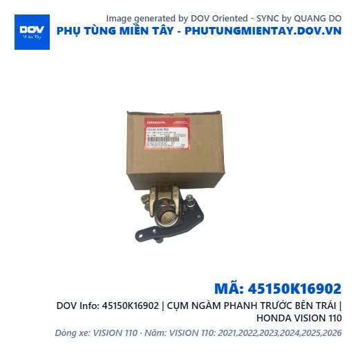 45150K16902 | CỤM NGÀM PHANH TRƯỚC BÊN TRÁI | HONDA VISION 110 — 45150K16902