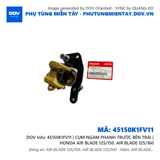 45150K1FV11 | CỤM NGÀM PHANH TRƯỚC BÊN TRÁI | HONDA AIR BLADE 125/150, AIR BLADE 125/160 — 45150K1FV11