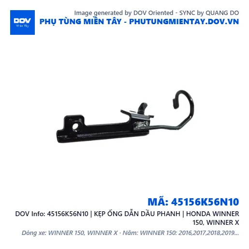 45156K56N10 | KẸP ỐNG DẪN DẦU PHANH | HONDA WINNER 150, WINNER X — 45156K56N10