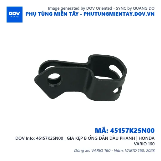45157K2SN00 | GIÁ KẸP B ỐNG DẪN DẦU PHANH | HONDA VARIO 160 — 45157K2SN00
