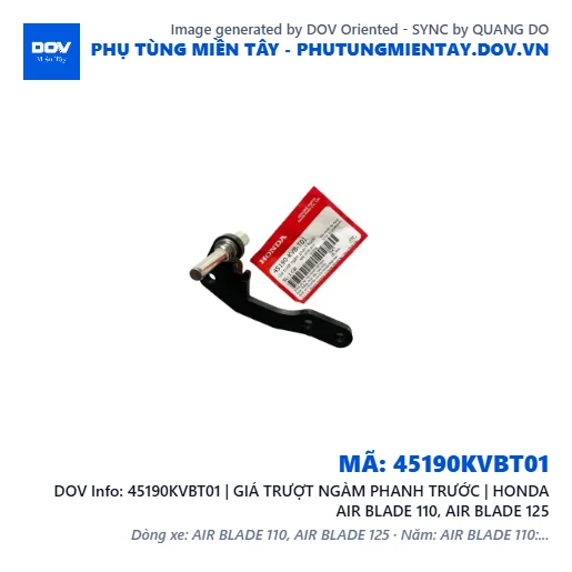 45190KVBT01 | GIÁ TRƯỢT NGÀM PHANH TRƯỚC | HONDA AIR BLADE 110, AIR BLADE 125 — 45190KVBT01