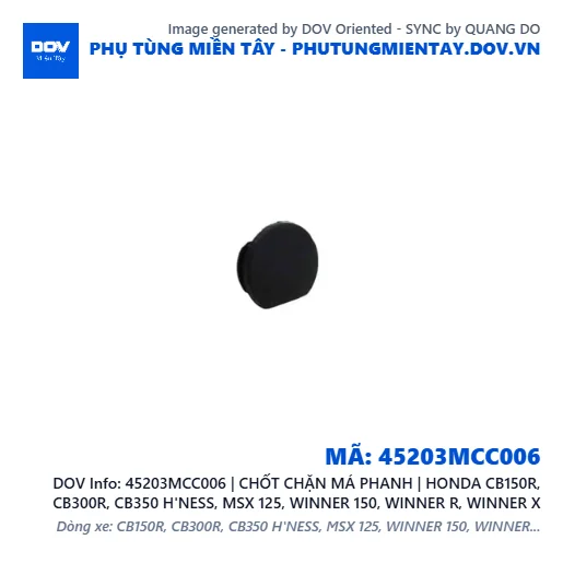 45203MCC006 | CHỐT CHẶN MÁ PHANH | HONDA CB150R, CB300R, CB350 H'NESS, MSX 125, WINNER 150, WINNER R, WINNER X — 45203MCC006