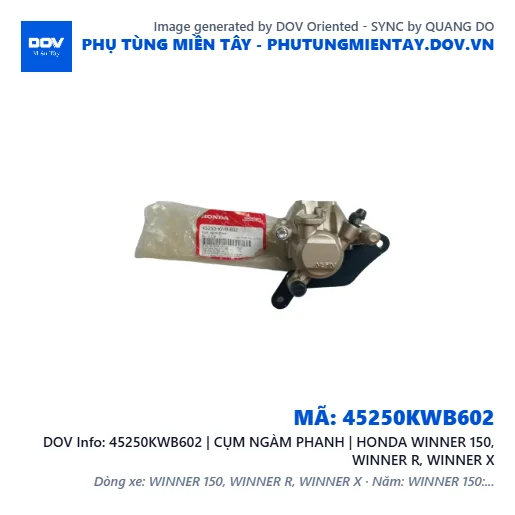 45250KWB602 | CỤM NGÀM PHANH | HONDA WINNER 150, WINNER R, WINNER X — 45250KWB602