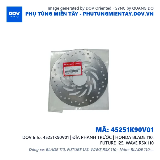 45251K90V01 | ĐĨA PHANH TRƯỚC | HONDA BLADE 110, FUTURE 125, WAVE RSX 110 — 45251K90V01