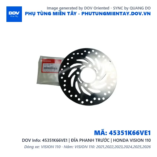 45351K66VE1 | ĐĨA PHANH TRƯỚC | HONDA VISION 110 — 45351K66VE1