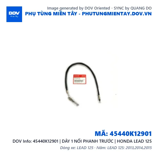 45440K12901 | DÂY 1 NỐI PHANH TRƯỚC | HONDA LEAD 125 — 45440K12901