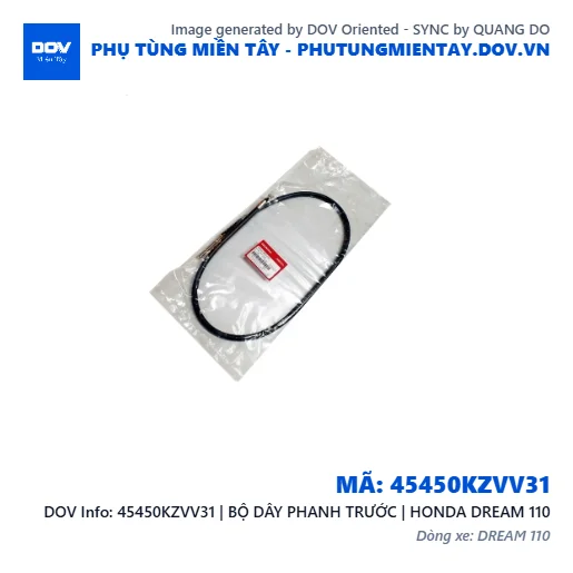45450KZVV31 | BỘ DÂY PHANH TRƯỚC | HONDA DREAM 110 — 45450KZVV31