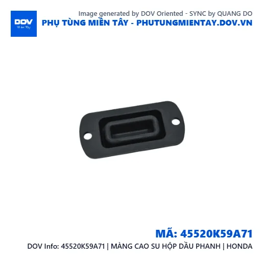 45520K59A71 | MÀNG CAO SU HỘP DẦU PHANH | HONDA  — 45520K59A71