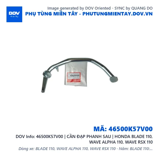 46500K57V00 | CẦN ĐẠP PHANH SAU | HONDA BLADE 110, WAVE ALPHA 110, WAVE RSX 110 — 46500K57V00