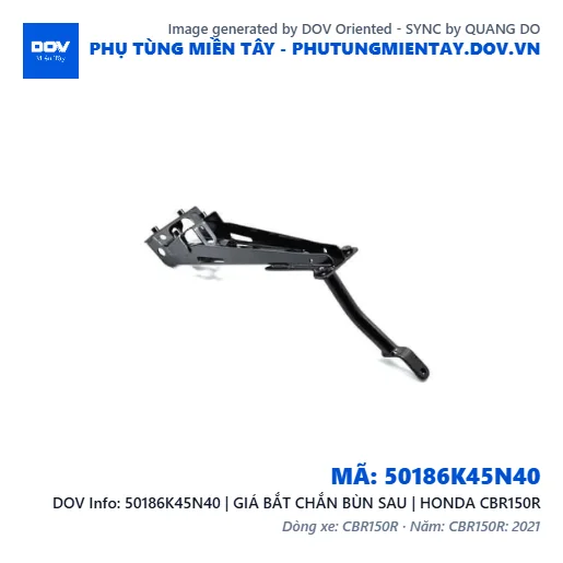 50186K45N40 | GIÁ BẮT CHẮN BÙN SAU | HONDA CBR150R — 50186K45N40