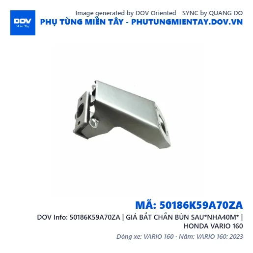 50186K59A70ZA | GIÁ BẮT CHẮN BÙN SAU*NHA40M* | HONDA VARIO 160 — 50186K59A70ZA