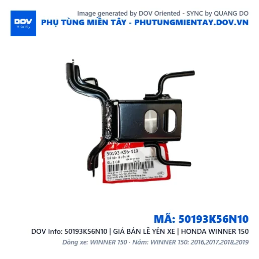 50193K56N10 | GIÁ BẢN LỀ YÊN XE | HONDA WINNER 150 — 50193K56N10